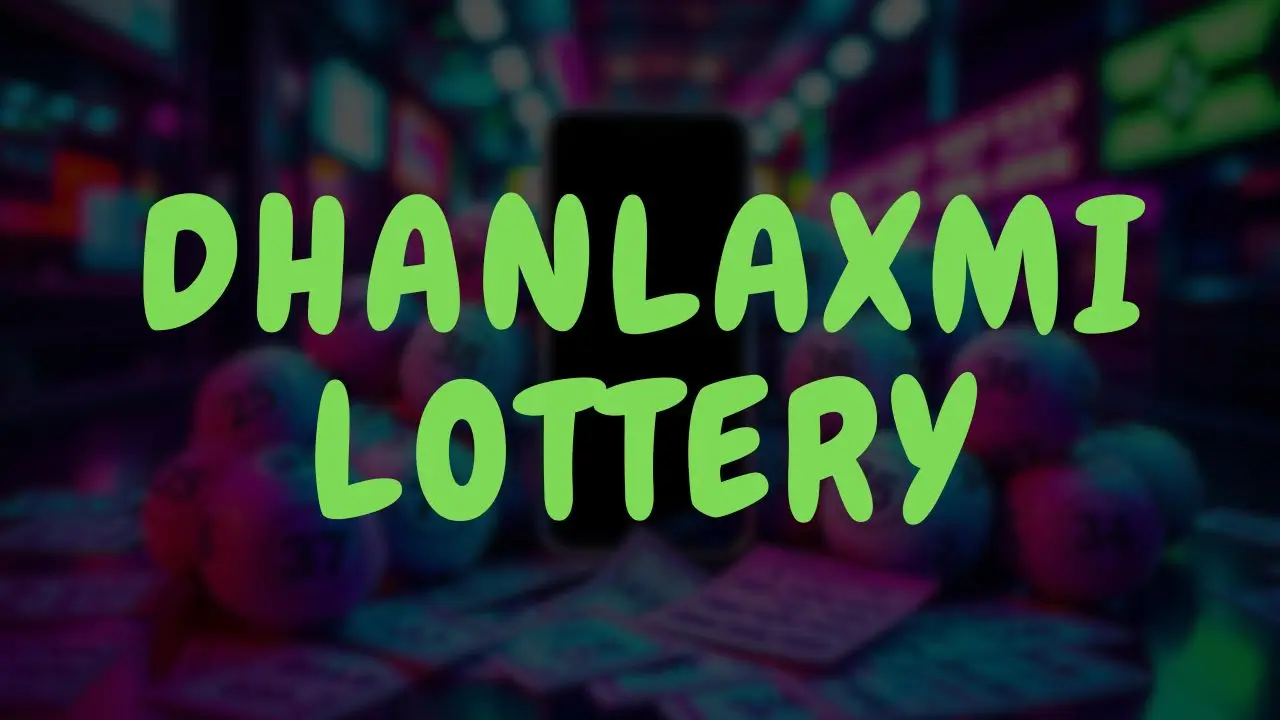dhanlaxmi lottery