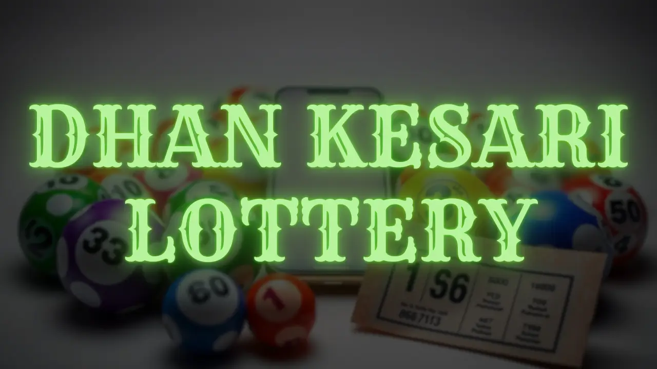 dhan kesari lottery